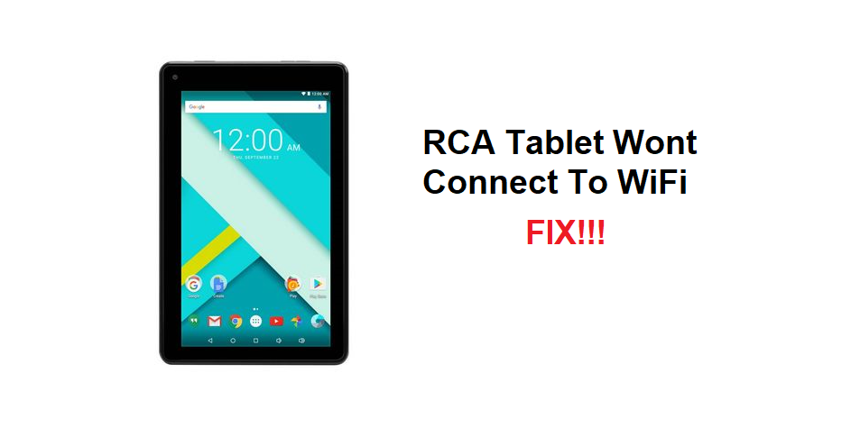 rca tablet wont connect to wifi