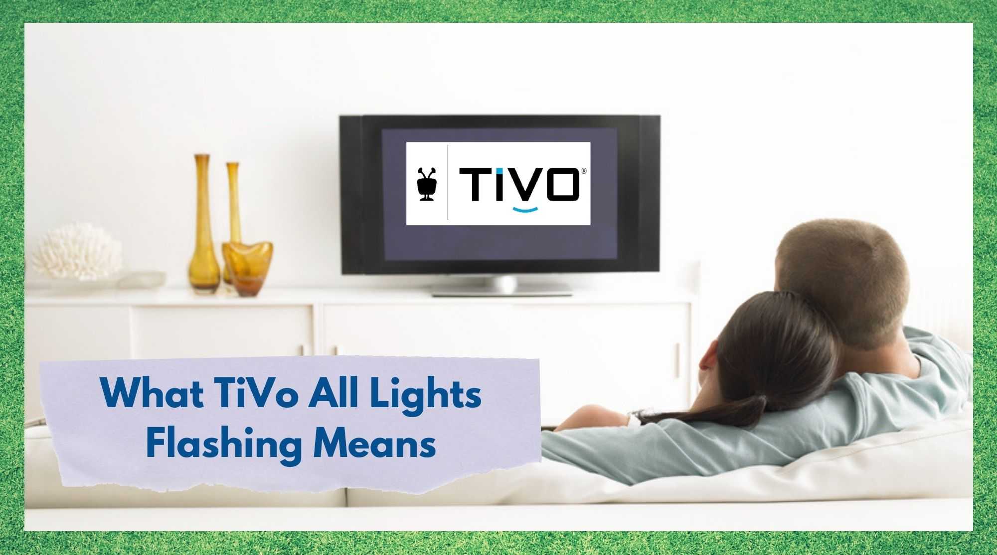 tivo all lights flashing