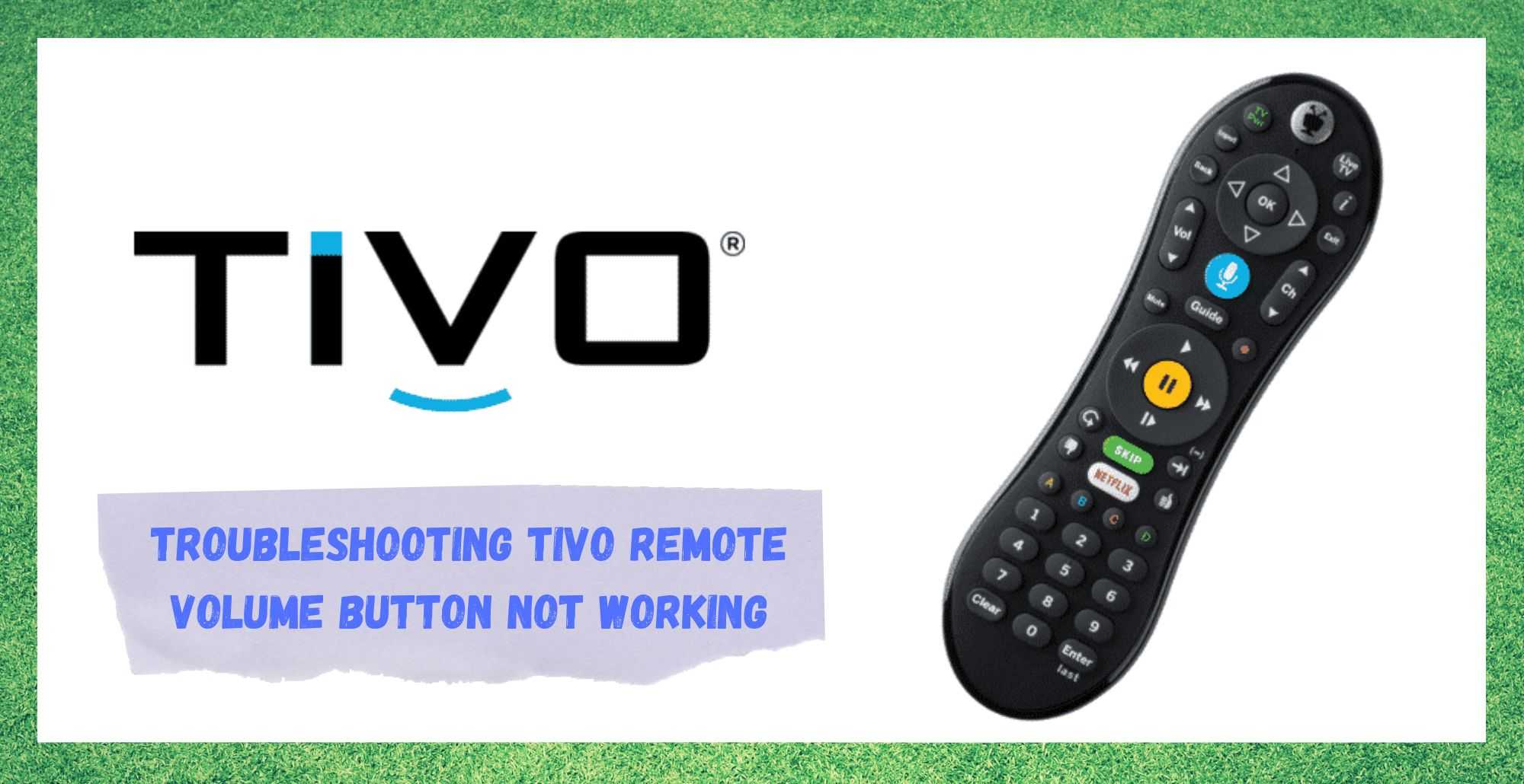 tivo remote volume button not working
