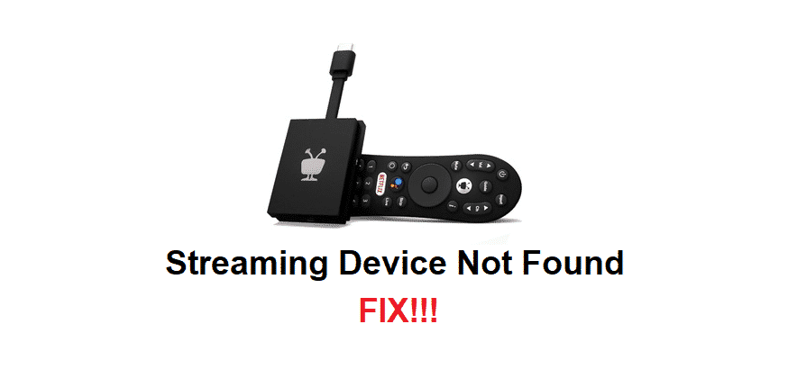 tivo streaming device not found