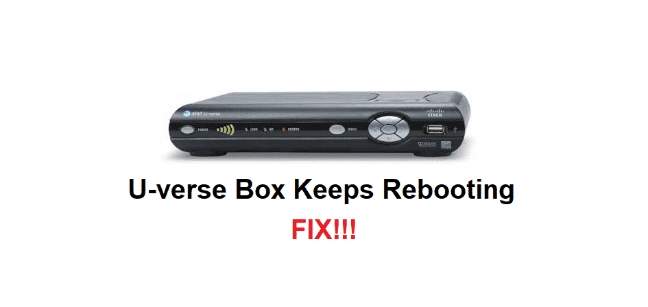 u verse box keeps rebooting