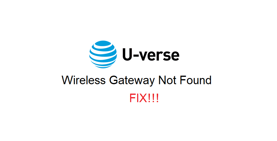u verse wireless gateway not found