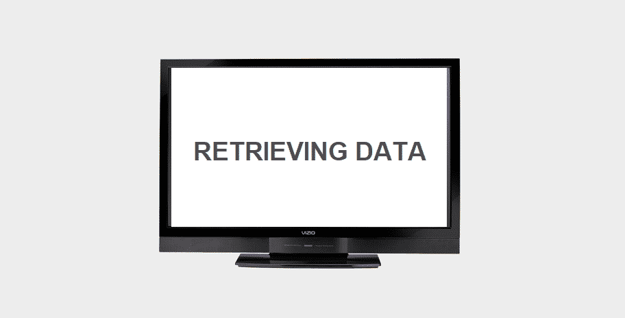 vizio tv stuck on retrieving data