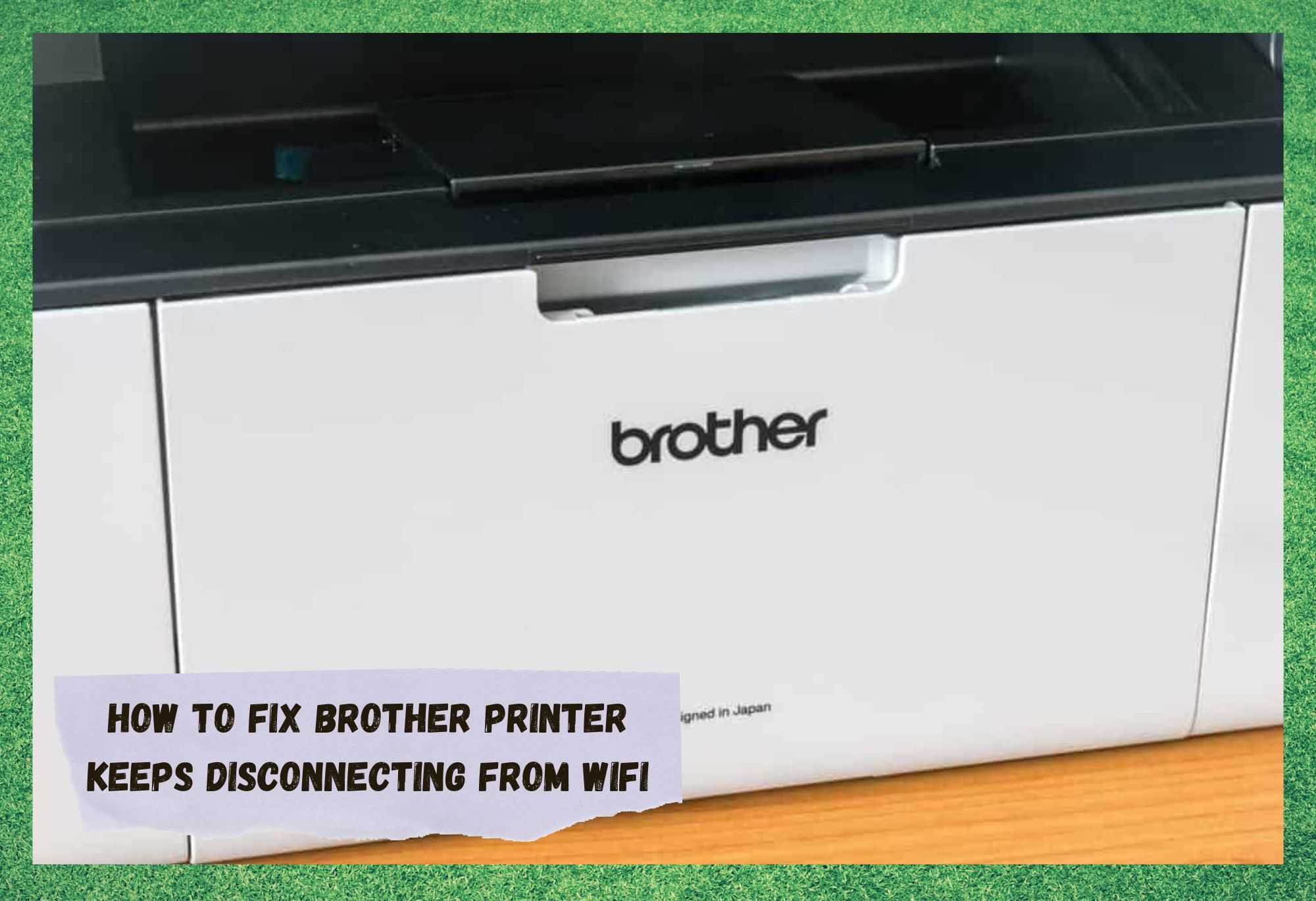 brother printer keeps disconnecting from wifi