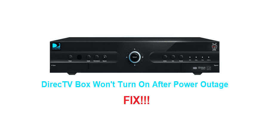 directv box wont turn on after power outage