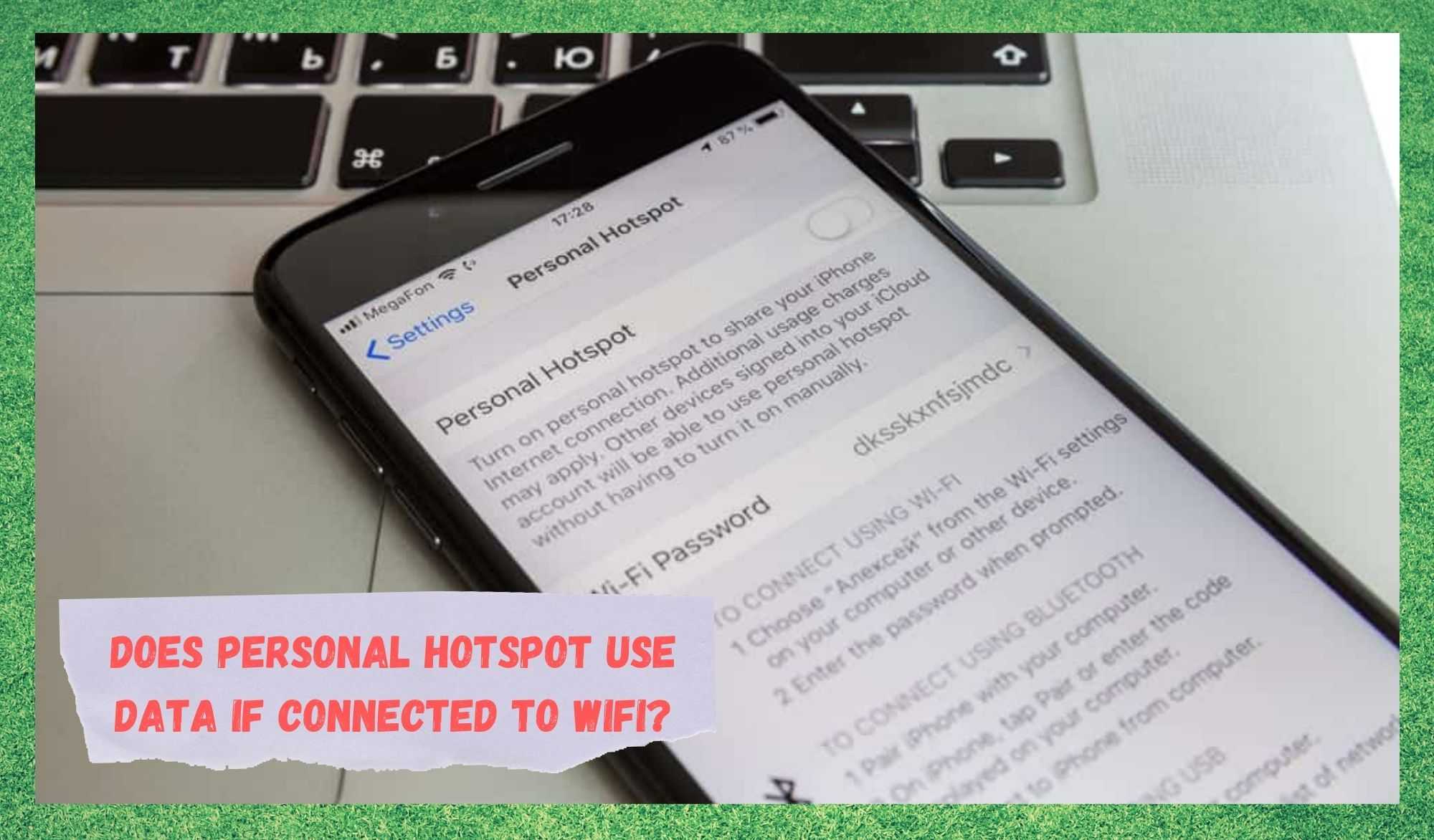 does personal hotspot use data if connected to wifi