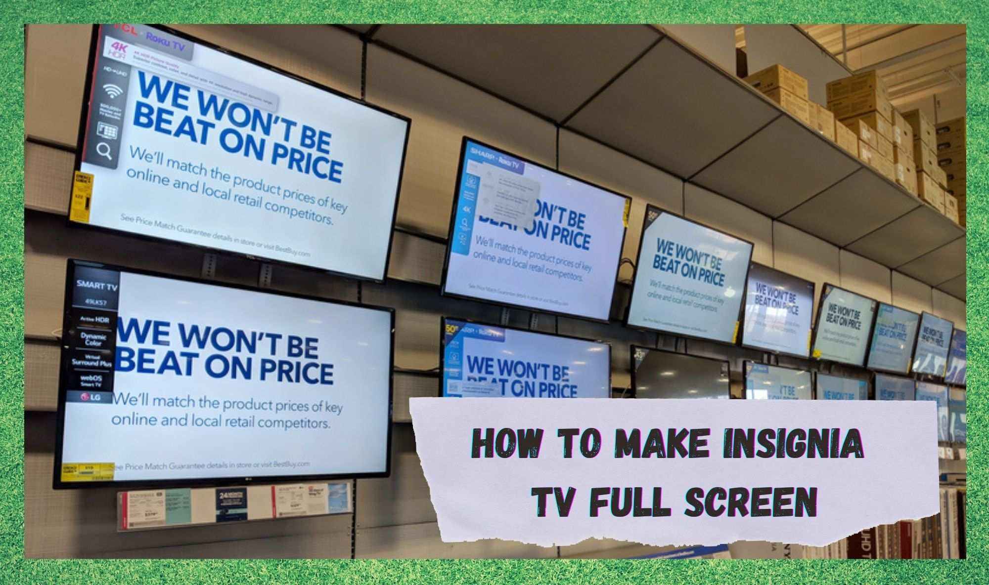 how to make insignia tv full screen