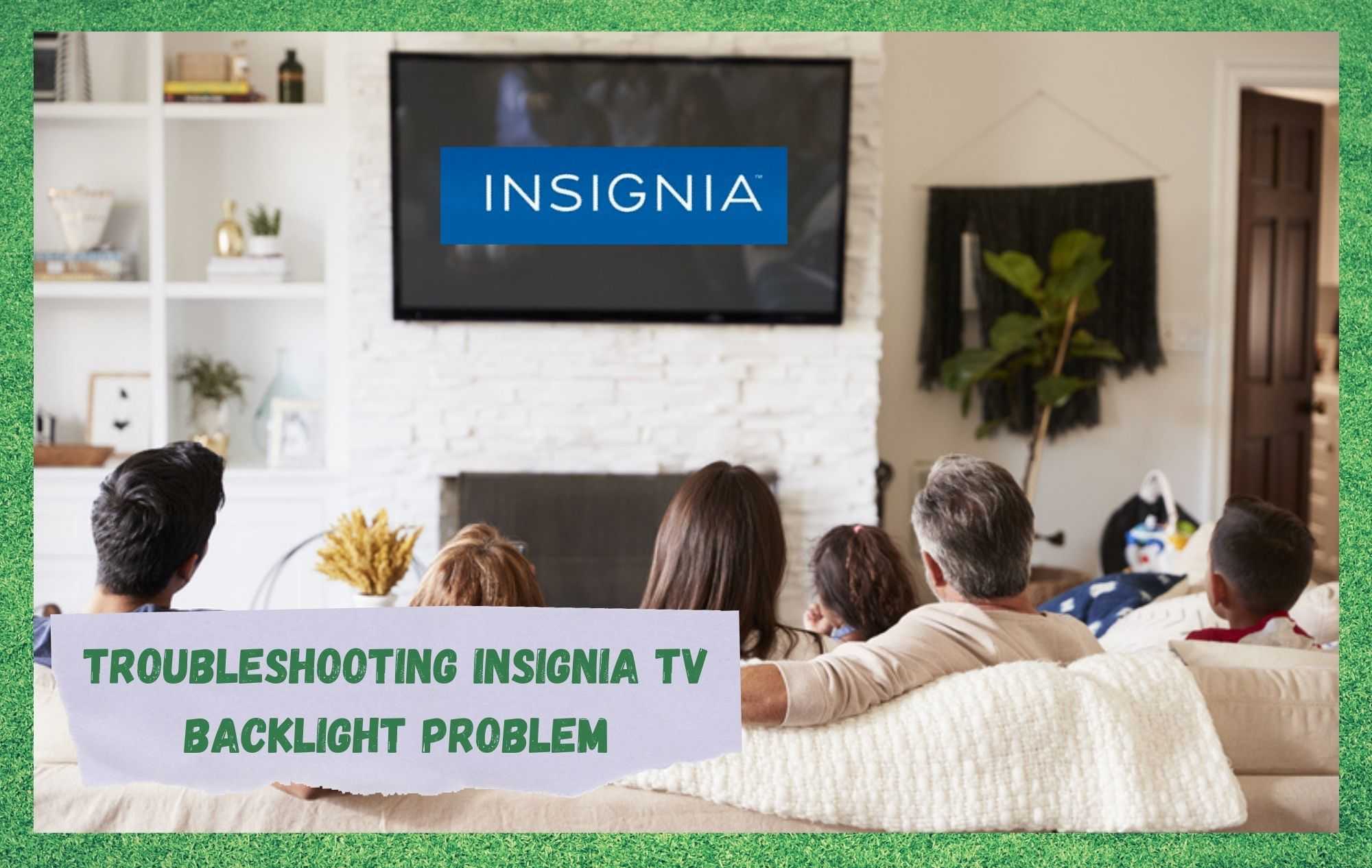 insignia tv backlight problem