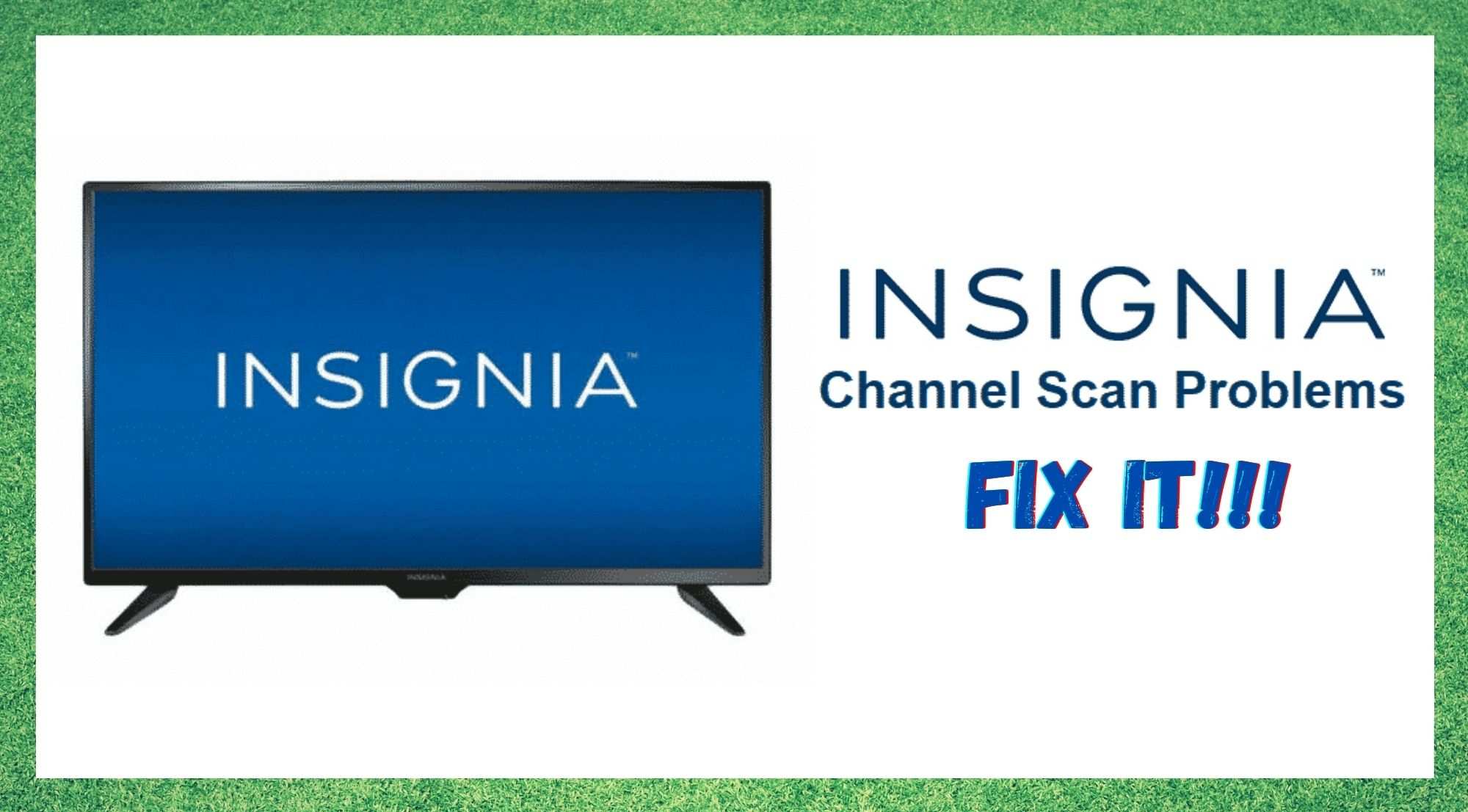 insignia tv channel scan problems