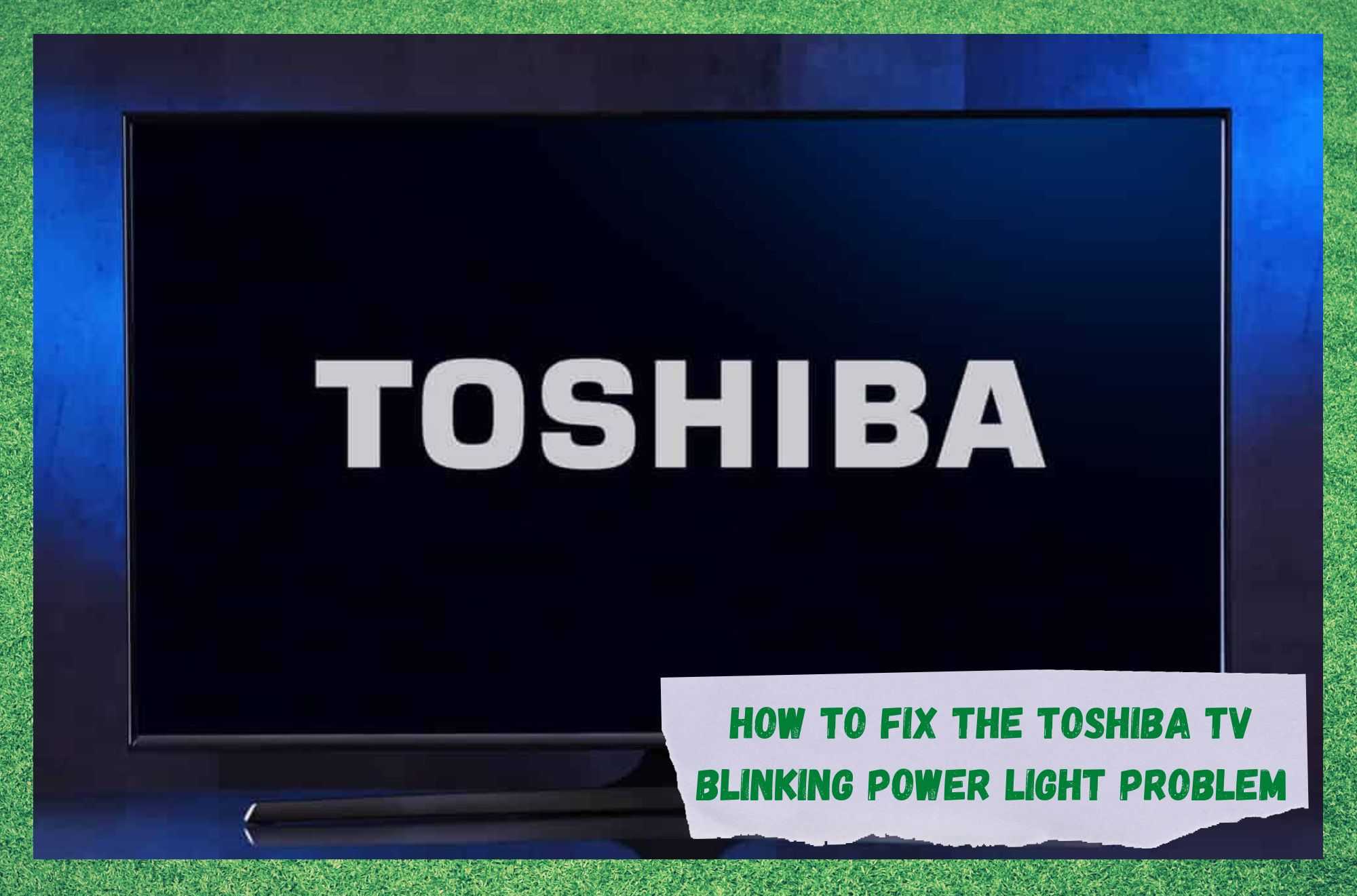 toshiba tv blinking power light