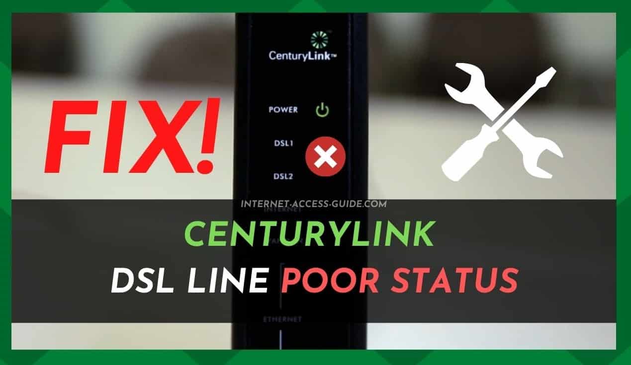 CenturyLink DSL Line Poor Status