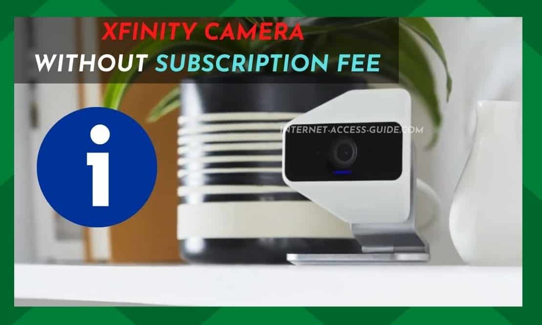 Xfinity Camera Without Service