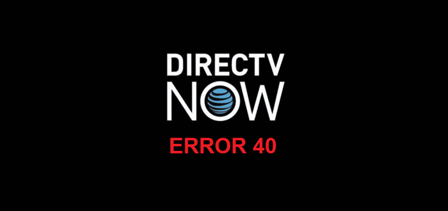 directv now error 40