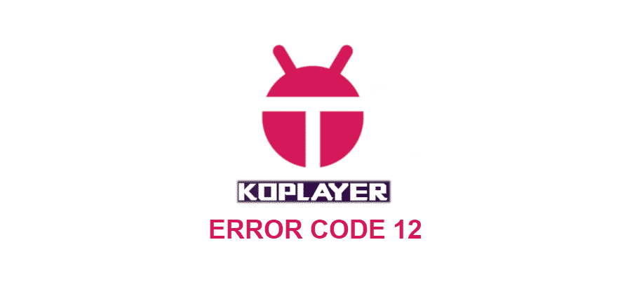 koplayer error code 12