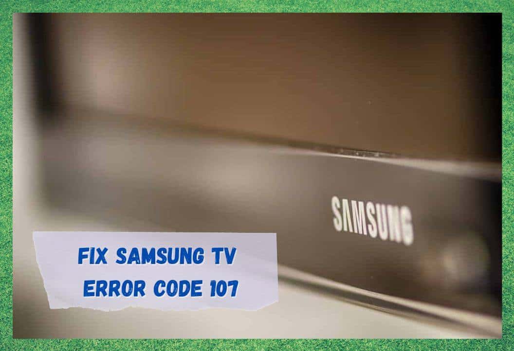 4-ways-to-fix-samsung-tv-error-code-107-internet-access-guide