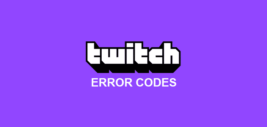 twitch tv error codes