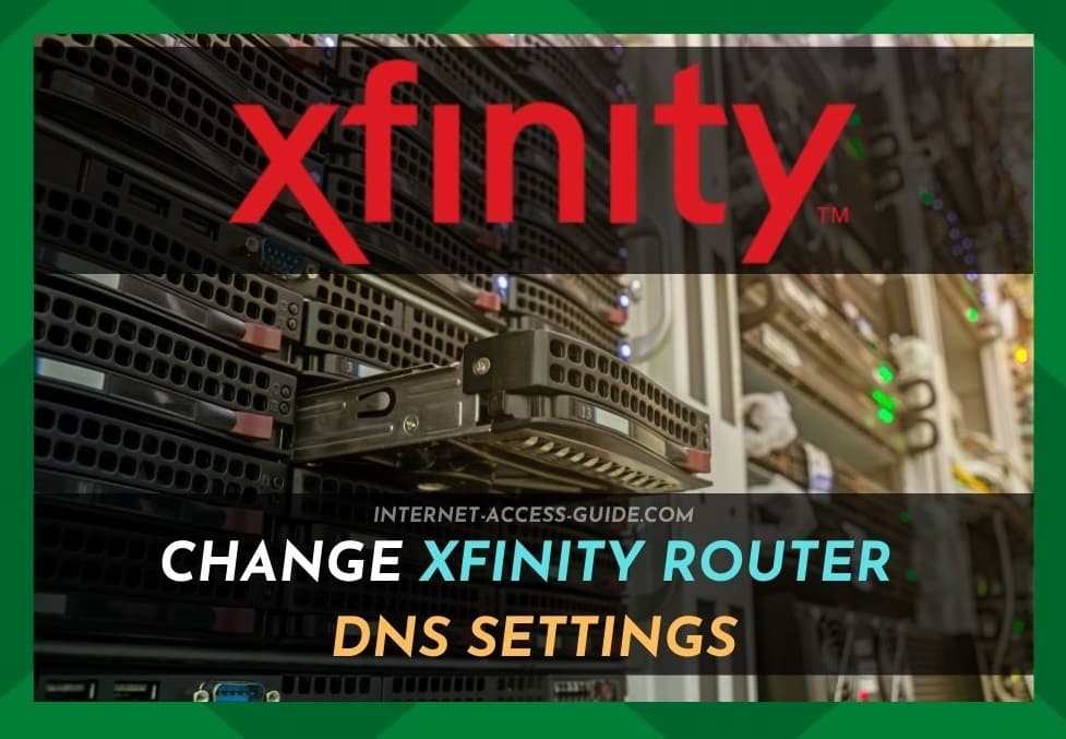 Change Xfinity Router DNS_Settings