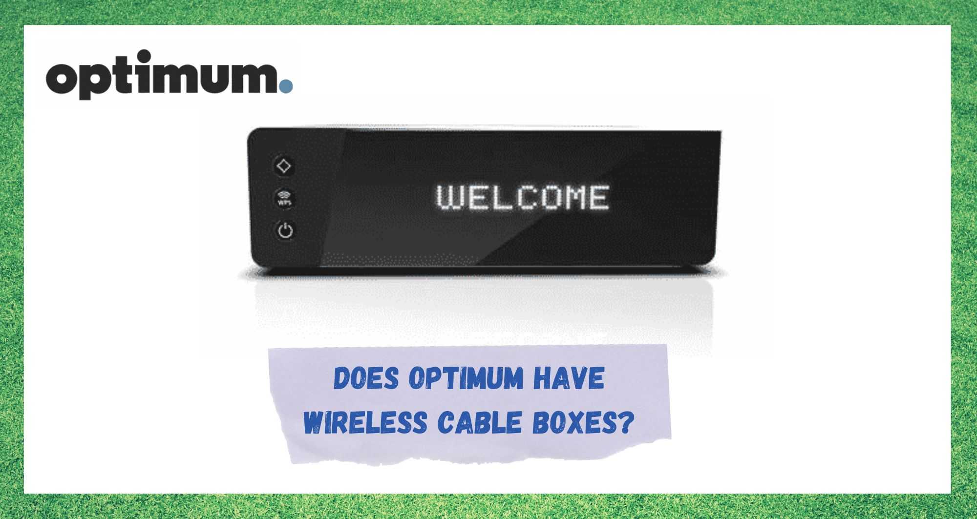 does optimum have wireless cable boxes