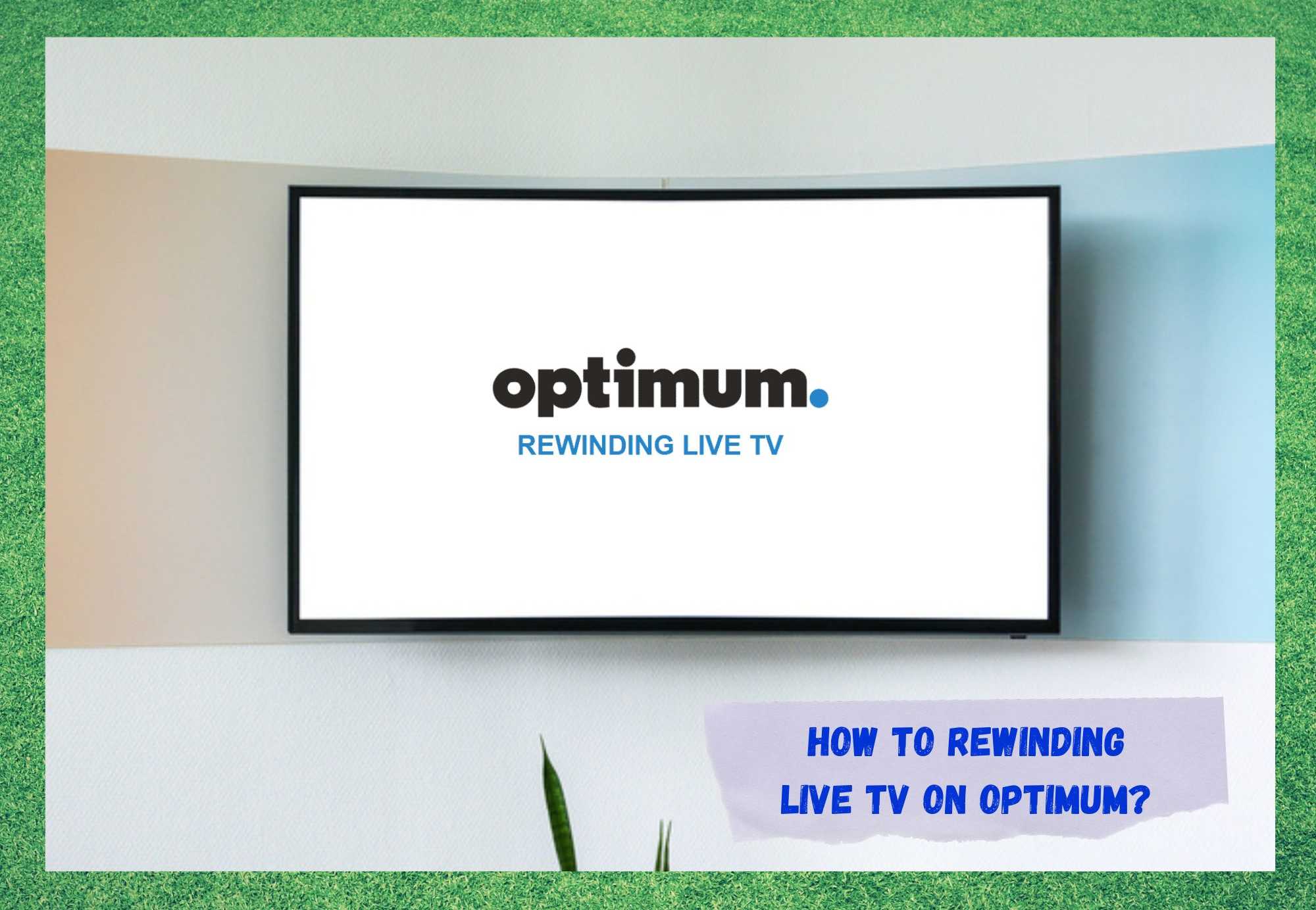 rewinding live tv optimum