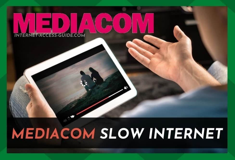 Mediacom Slow Internet