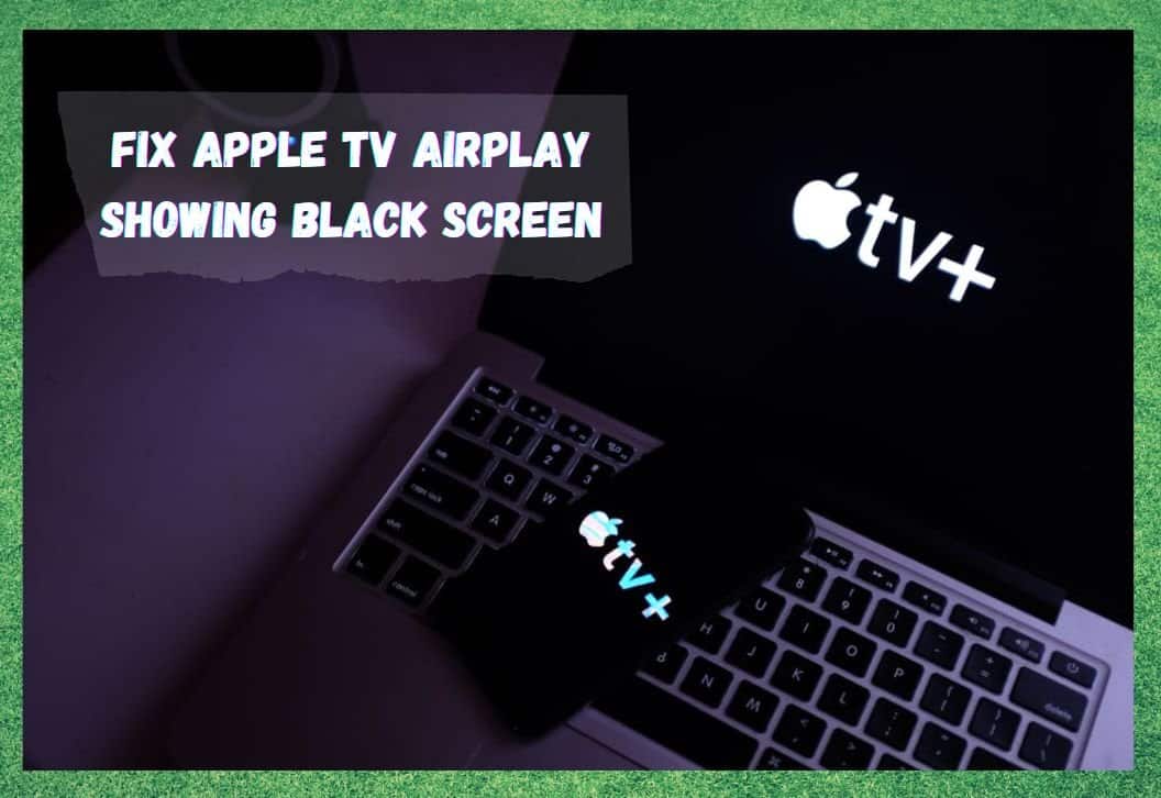 apple tv airplay black screen