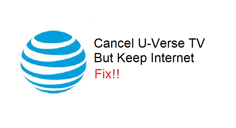 cancel uverse tv but keep internet