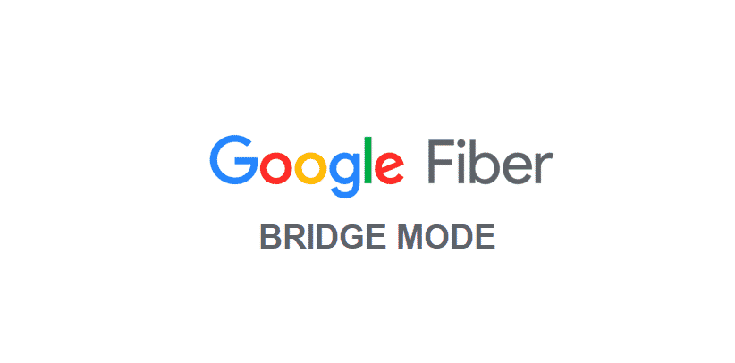 google fiber bridge mode