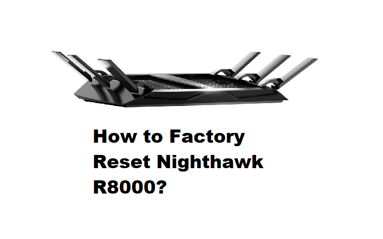 netgear r8000 factory reset