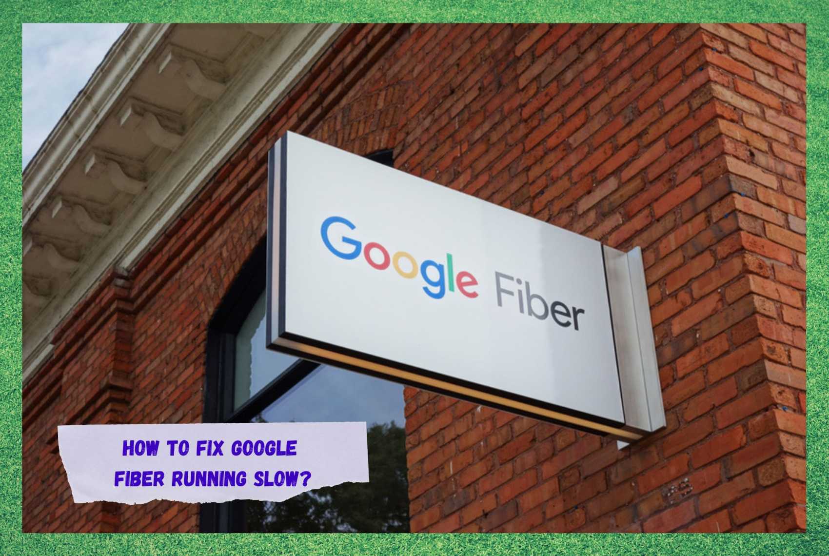 google fiber running slow