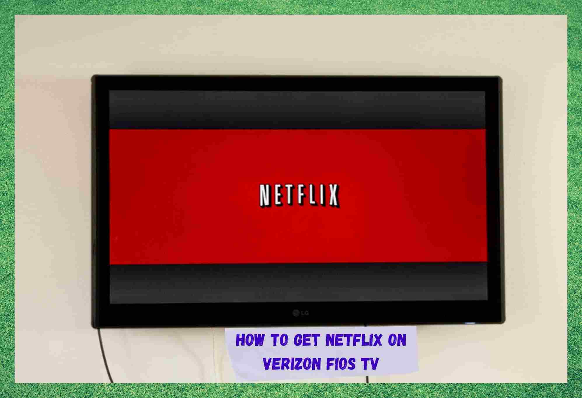 how to get netflix on verizon fios tv