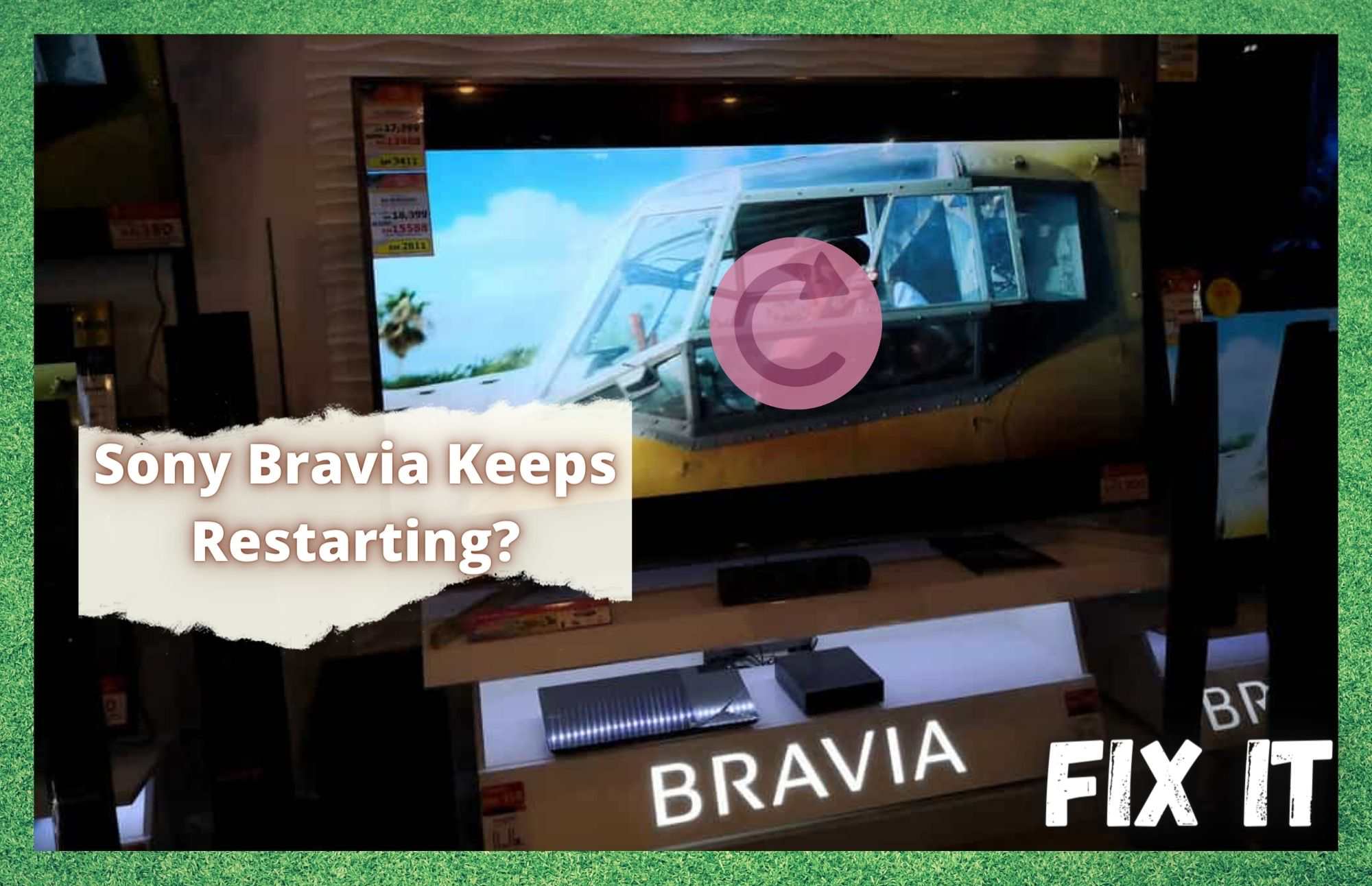 Sony Bravia Keeps Restarting