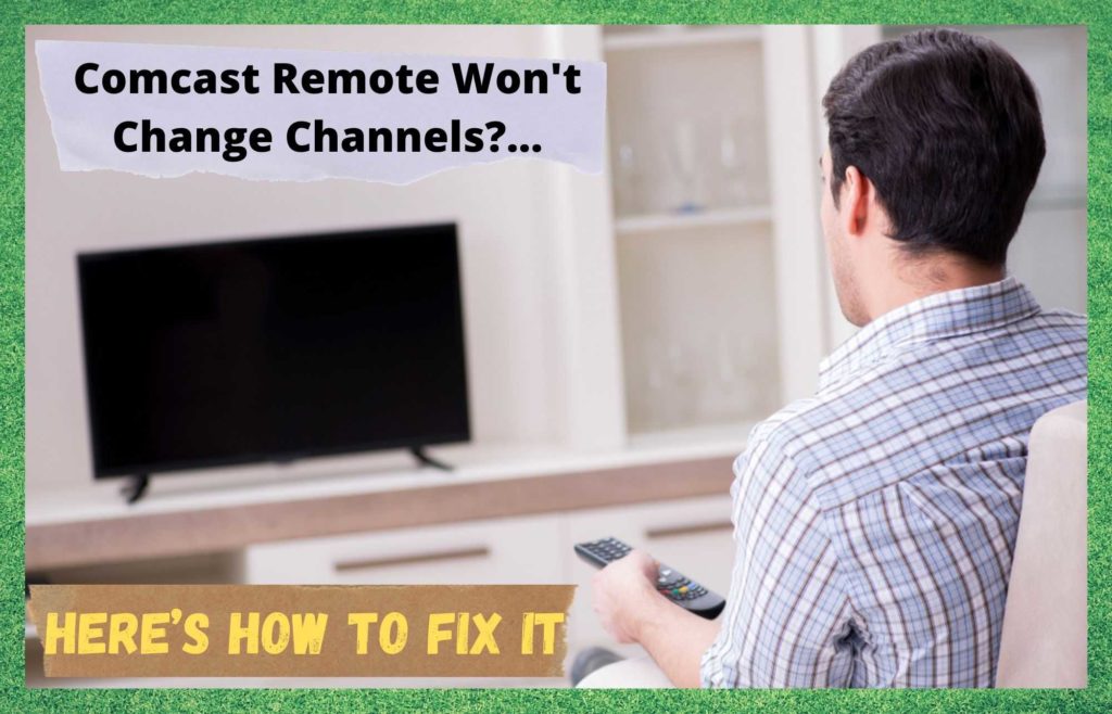 Comcast Remote Won't Change Channels