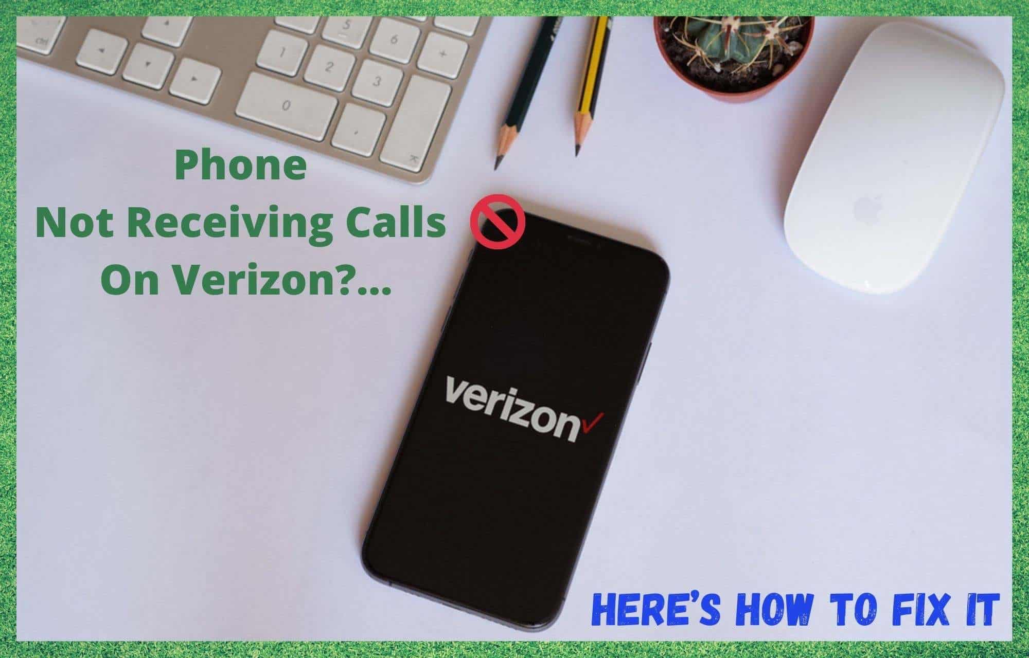 Phone Not Receiving Calls On Verizon