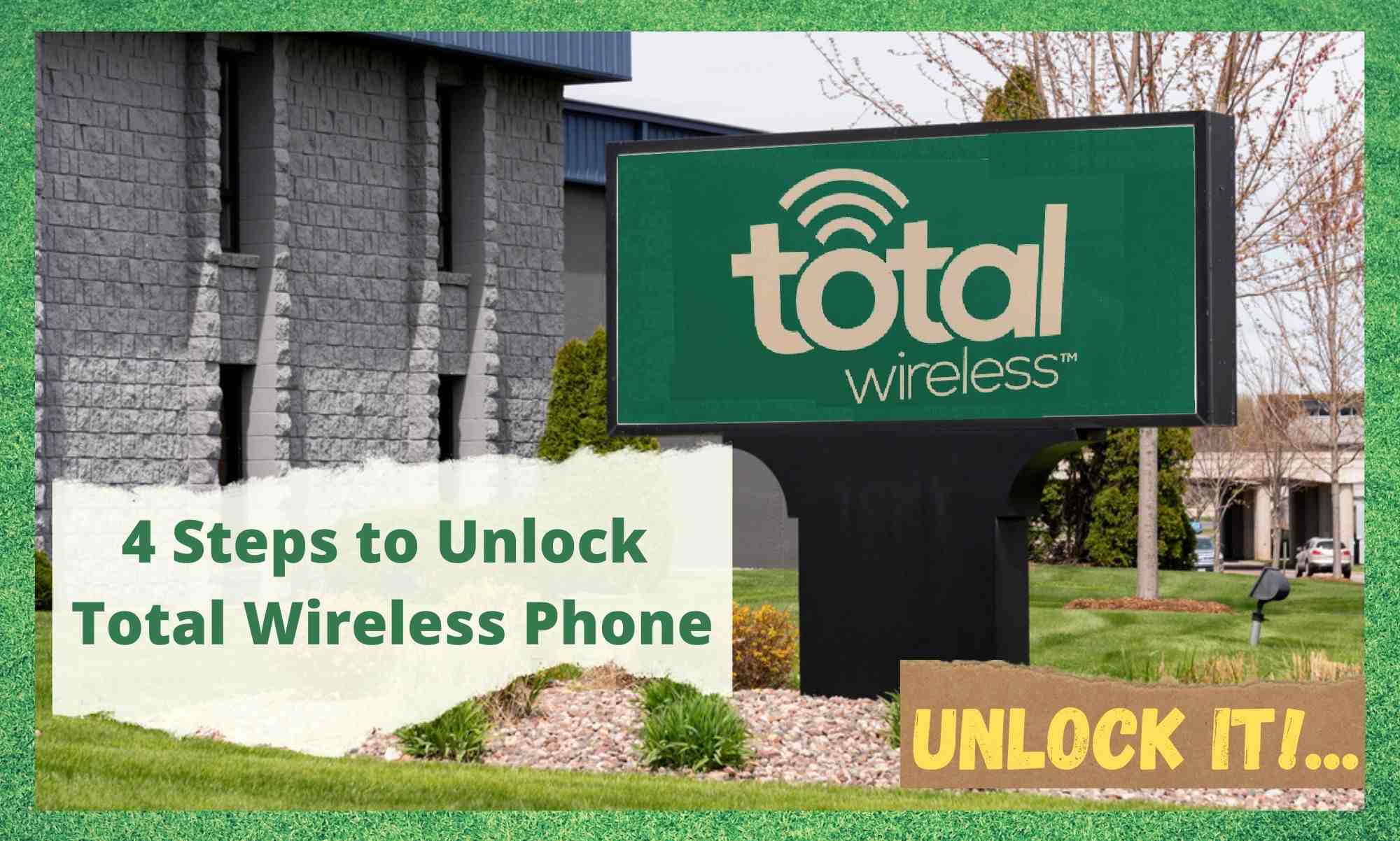 4 Steps to Unlock Total Wireless Phone - Internet Access Guide