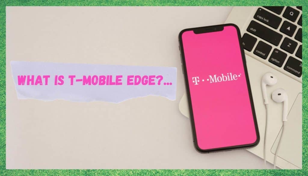 What Is T-Mobile EDGE