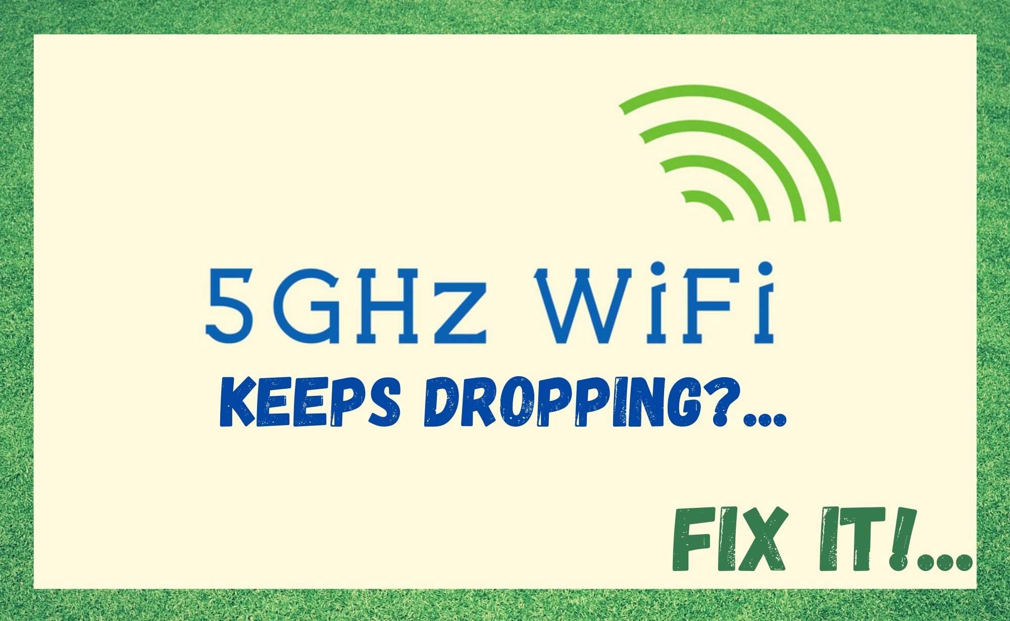 5GHz WiFi Keeps Dropping 