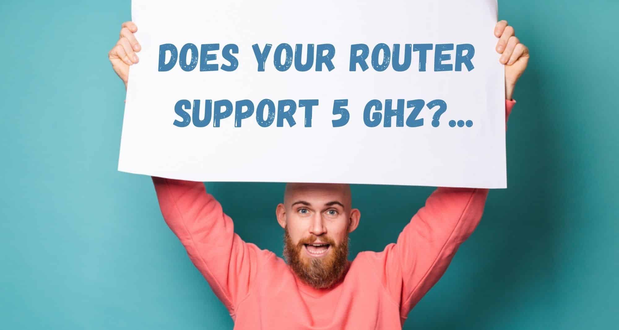 Does your Router Support 5 GHz