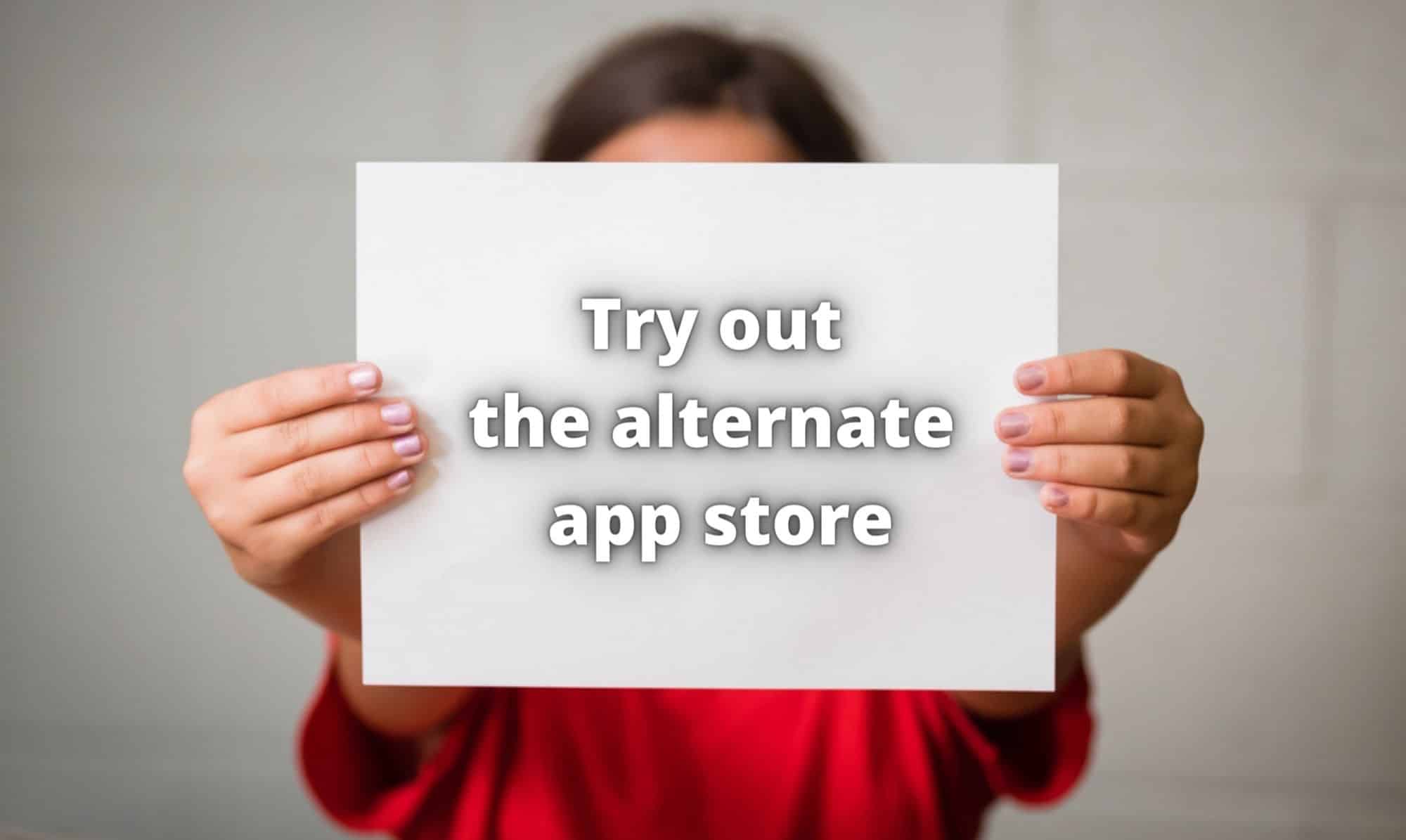 Try out the alternate app store