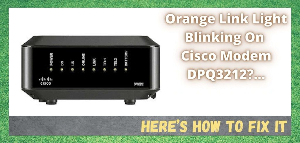 Cisco Modem DPQ3212 Link Light Blinking Orange