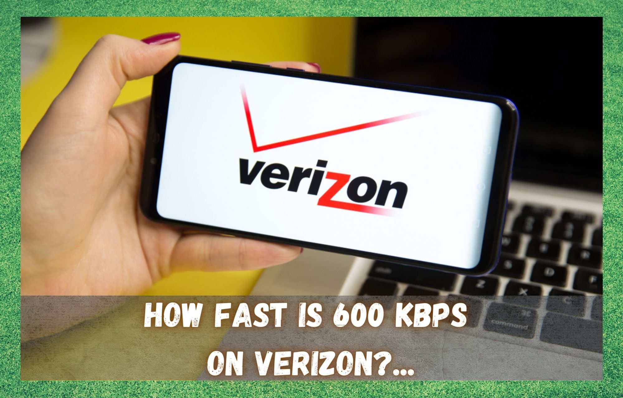 Verizon - How Fast Is 600 Kbps? (Explained) - Internet Access Guide