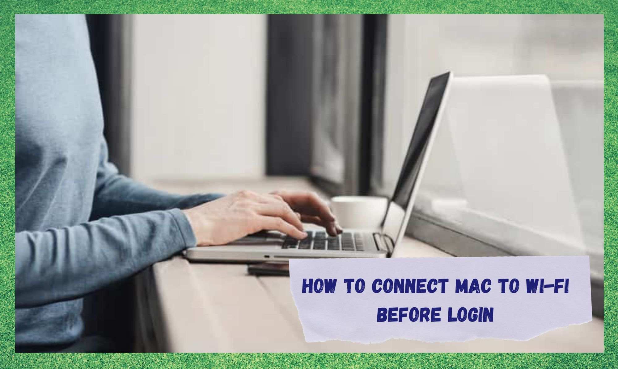 connect mac to wifi before login