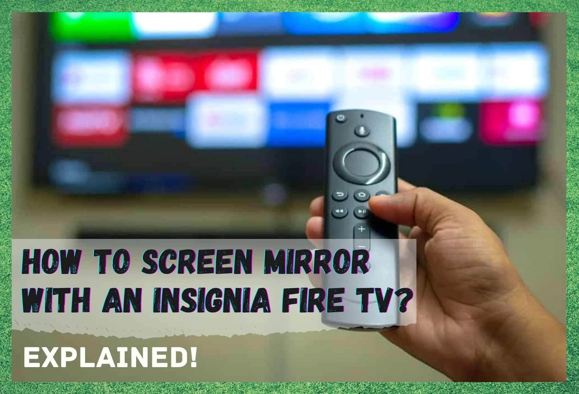 insignia fire tv screen mirroring