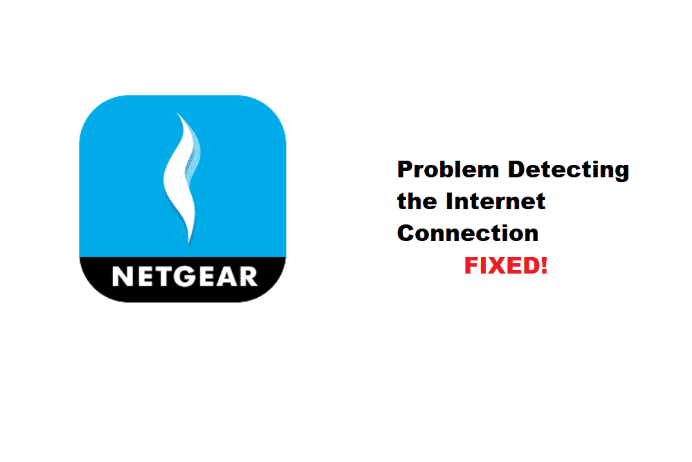 netgear genie problem detecting the internet connection