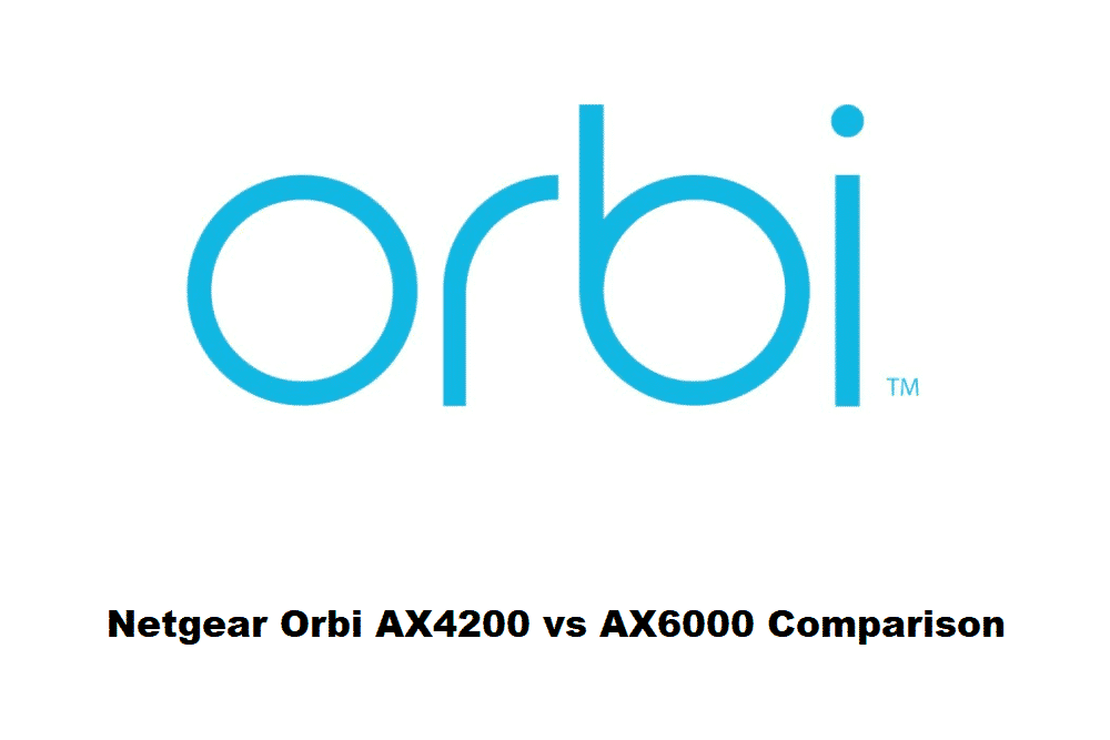 netgear orbi ax4200 vs ax6000