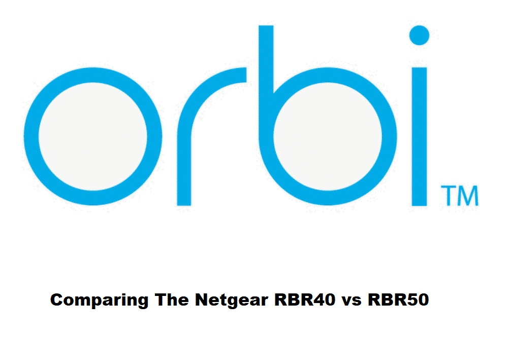 netgear rbr40 vs rbr50