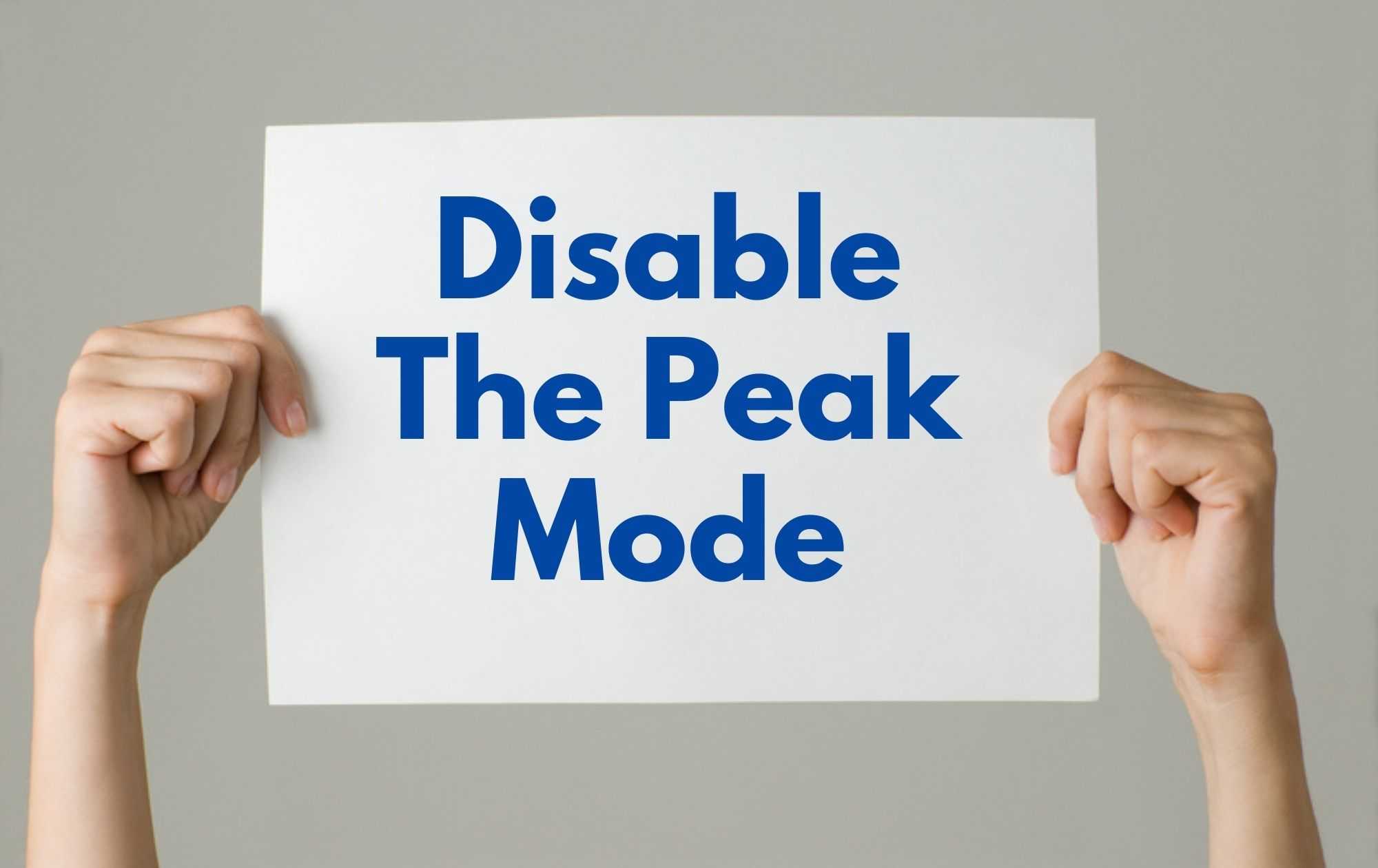 Disable The Peak Mode