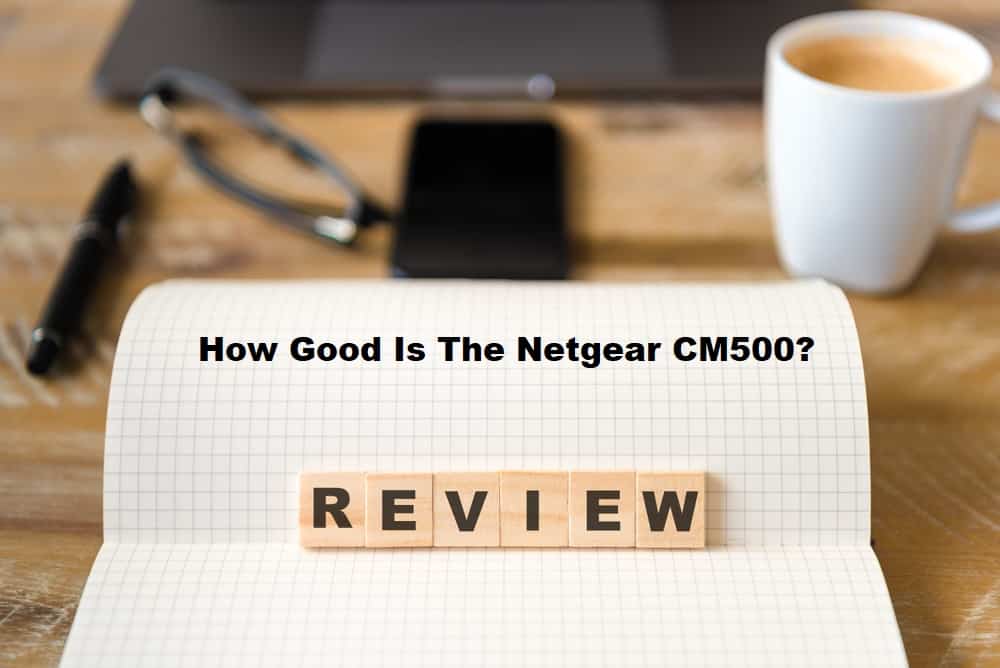 cm500 netgear review