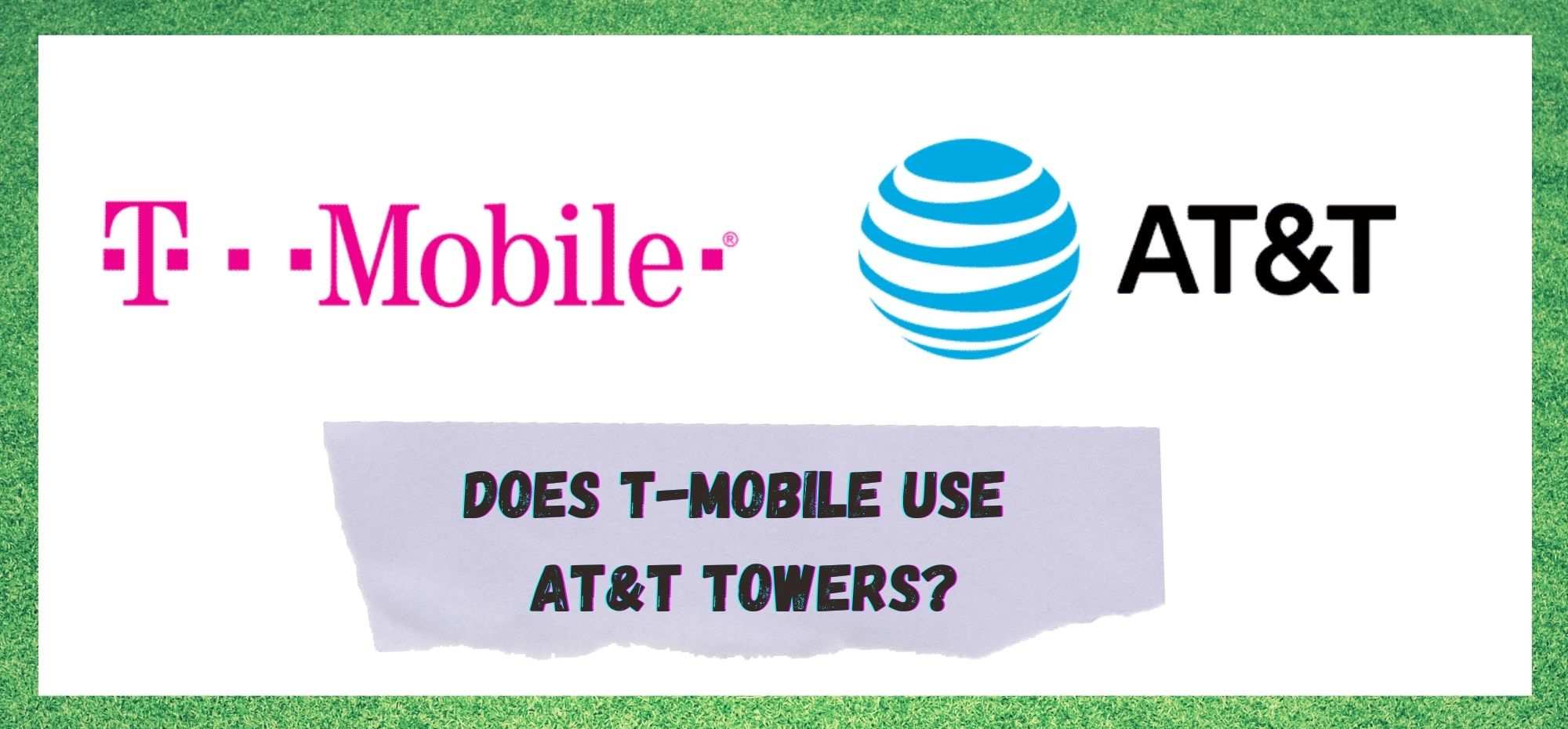 does tmobile use at&t towers