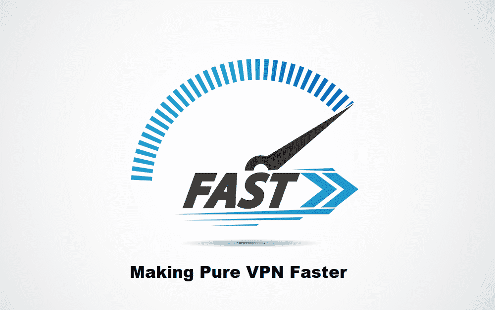 how to make purevpn faster