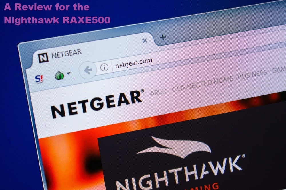 netgear nighthawk raxe500 review